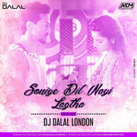 Baaghi 2 - Soniye Dil Nayi Lagtha  (Trap Mix) DJ Dalal London by DJ DALAL LONDON