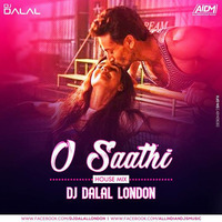 Baaghi 2 - O Saathi (Remix) DJ Dalal London by DJ DALAL LONDON
