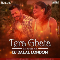 Tera Ghata - (UK House Mix) DJ Dalal London by DJ DALAL LONDON