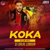 Koka - Badshah (Club Mix) Dj Dalal London by DJ DALAL LONDON