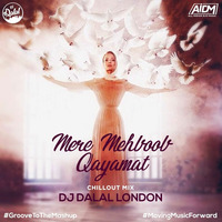 Mere Mehboob Qayamat (Chillout Mix) - DJ Dalal London by DJ DALAL LONDON