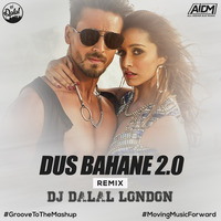 Dus Bahane 2.0 (Remix) - DJ Dalal London by DJ DALAL LONDON