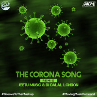 The Corona Song - Jitega India Harega Corona (Original Gaana) - DJ Dalal London &amp; Jeetu Music by DJ DALAL LONDON