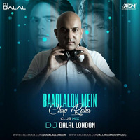 Baadlalon Mein Chup Raha (Club Remix) - DJ Dalal London by DJ DALAL LONDON