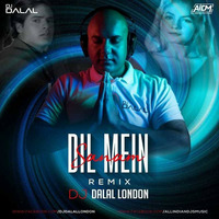 Dil Main Sanam (Club Remix) - DJ Dalal London by DJ DALAL LONDON