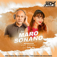 Maro Sona No (Club Mix) - DJ Dalal London ft. Rukhsar {Navratri Special} by DJ DALAL LONDON