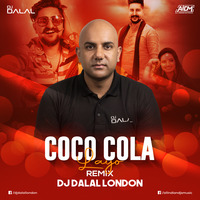 Coco Cola Layo (Remix) - DJ Dalal London by DJ DALAL LONDON