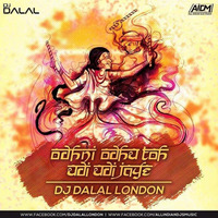 Odhni Odhu Ne Udi Jai (Remix) - DJ Dalal London by DJ DALAL LONDON