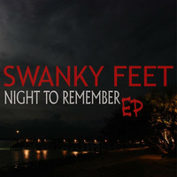 Swanky Feet - Night to remember by Swanky Feet