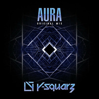 Ysquar3- Aura(Original Mix) by Ysquar3