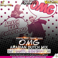 OMG (Arabian Dutch Mix) - Dj Shanto &amp; Dj Shawon by DJ Shanto Official