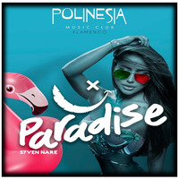 Polinesia Music Club Flamenco Paradise by S7ven Nare by SN7