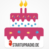 Happy Birthday Startupradio.de - Die Jubiläumssendung by Startupradio.de war ein Podcast für Entrepreneure, Investoren und alle, die es werden wollen