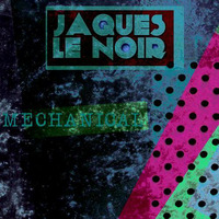 Jaques Le Noir - Dynami7e by Jaques Le Noir