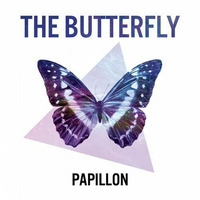 The Butterfly - Papillon (Radio Edit) by THE BUTTERFLY