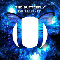 The Butterfly - Papillon 2k15 (Extended Mix) by THE BUTTERFLY
