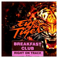 Survivor v.s Breakfast Club - Eye Of The Tiger Right On Track APK Mix by Marc Hartman