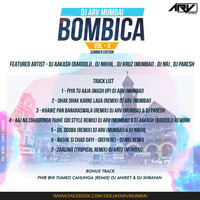 Bombica Vol - 4 (summer Edition) - DJ ARV (Mumbai)