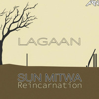 LAGAAN - Sun Mitwa - ARN Reincarnation (Original Version) by ARN - OFFICIAL