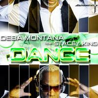 Deba Montana feat. Stacey King - Dance (Radio Mix) by Trainstation Records