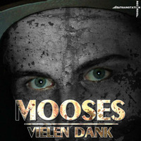 Mooses - Vielen Dank by Trainstation Records