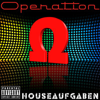 Operation Ωmega - Houseaufgaben Vol.01 by DJ OSSI (Official)