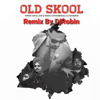Old skool Remix By Dj Robin by Dj Robin Gill
