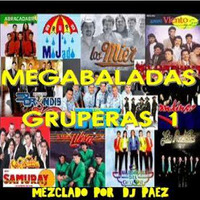 Megabaladas Gruperas Vol.1 - DJ Páez by djpaezmx