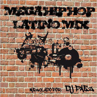 Megahiphop Latino Mix - Dj Páez by djpaezmx