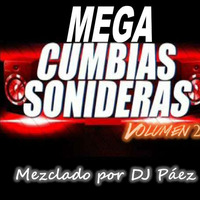 Megacumbias Sonideras 2 - Dj Páez by djpaezmx