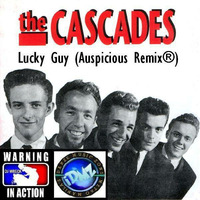 The Cascades - Lucky Guy (Auspicious Remix®) by Lito "DJ WRECK" Torres