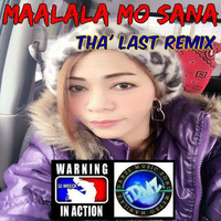 Maalaala Mo Sana (Tha' Last Remix®) by Lito "DJ WRECK" Torres