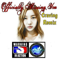 Officially Missing You (Craving Remix®) by Lito "DJ WRECK" Torres