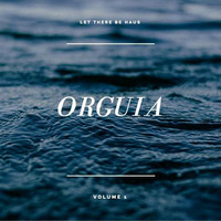 ORGUIA-(vol1) by DJ Jardine (LTBH)
