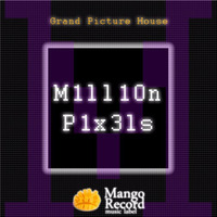 Grand Picture House - Million Pixels(Promo) by Grand Picture House
