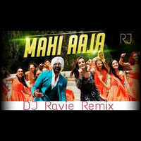 Arijit Singh- Mahi Aaja (Remix) by DJ Ravie