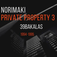 ·NORIMAKI·  PRIVATE PROPERTY VOL 3 by NORIMAKI