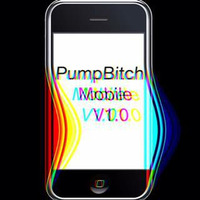 PumpBitch Mobile v1.0 by Josh Kirkby