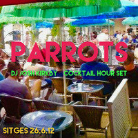 Parrots Sitges 26 June 2012 by Josh Kirkby