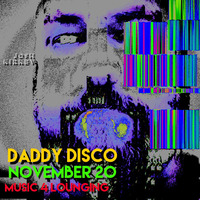 DaddyDiscoLoungeMixNov20 by Josh Kirkby