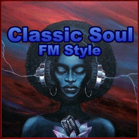 Classic Soul FM Style.Selected &amp; Mixed by ZR by Classic Soul White&Black