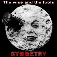 Symmetry - The wise and the fools by Phil Wake