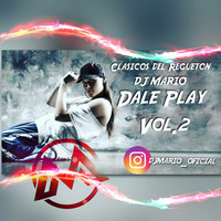 DJ MARIO dale play vol.2 by ★★DJ MARIO PERU★★