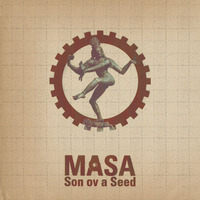 MASA - Son ov a Seed -sample- by MASA