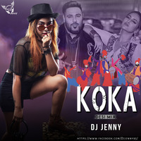 Koka (Desi Mix) DJ Jenny 105 BPM - Khandaani Shafakhana by Dj Jenny