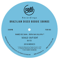 Rabo De Saia - Ripa Na Xulipa (Sould Out Edit) by Sould Out