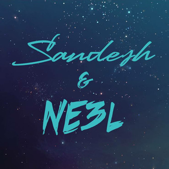 Sandesh &amp; Ne3l