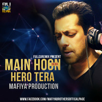Main Hoon Hero Mafiya Production... by Fusion Track