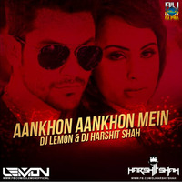 Aankhon Aankhon - DJ Lemon & DJ Harshit Shah - Bhaag Johny by Fusion Track