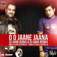 O O JAANE JANA - DJ HANI & DJ ABHI REMIX by Fusion Track